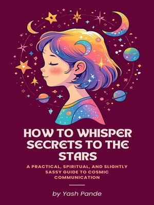 cover image of How to Whisper Secrets to the Stars